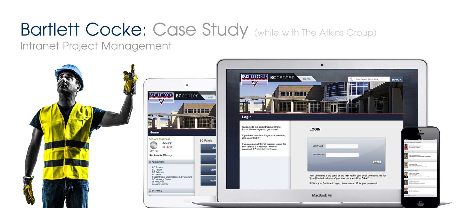 Bartlett Cocke case study featuring Intranet Project Management developed in collaboration with The Atkins Group. Includes visuals of a construction worker and screens showing the intranet interface on multiple devices.