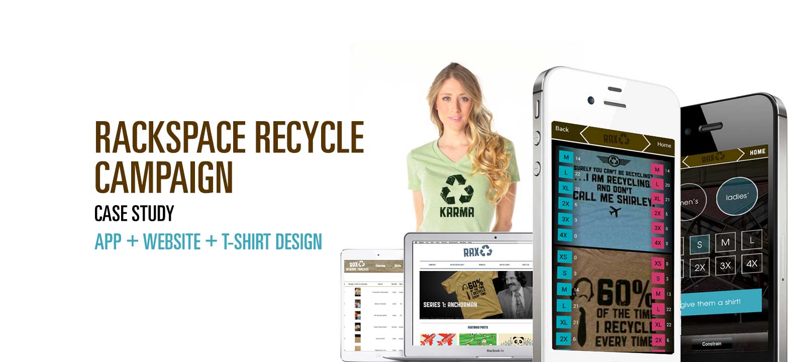 Rackspace Recycle Campaign Case Study showcasing an app interface on smartphones, a website on a laptop, and a T-shirt design featuring a recycling theme