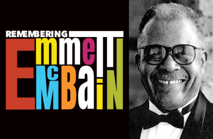 Recognizing the Pioneer of Black Advertisement – Emmett McBrian - This image pays tribute to Emmett McBain, blending vibrant typography with a classic black-and-white portrait. The colorful and bold lettering reflects his dynamic legacy, while the smiling portrait captures his warmth and enduring influence. It’s a striking visual homage to celebrate his memory and impact.